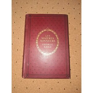 1910 Les Maitres Sonneurs George Sand Oxford Clarendon Press French Hardcover